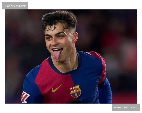 巴萨新星闪耀赛场，成为关键先生